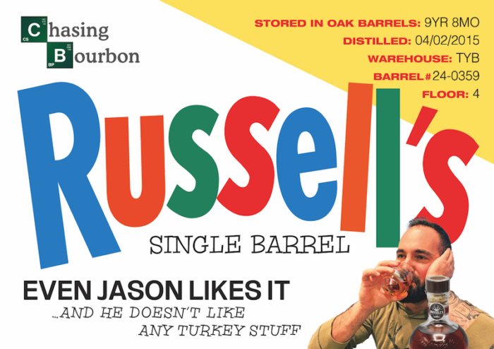 Russell's Reserve "Jason Likes It" Tater